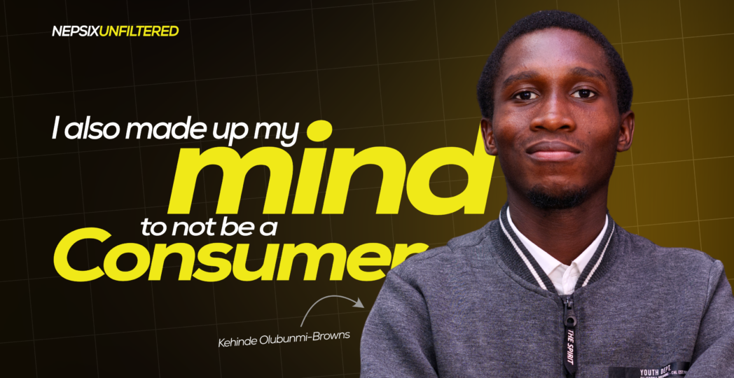 I-also-made-up-my-mind-to-not-be-a-consumer